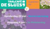 Geen Taalcafé met Hemelvaart en Pinksteren