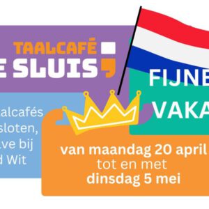 Taalcafés 2 weken dicht